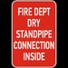 Fire Dept Dry Standpipe Connection Sign